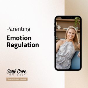 Parenting: Emotion Regulation